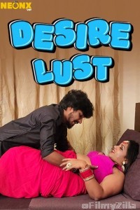 Desire Lust (2025) Neonx Hindi Hot Short Film