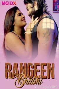 Rangeen Bhabhi (2025) S01 E01 Moodx Hindi Hot Web Series